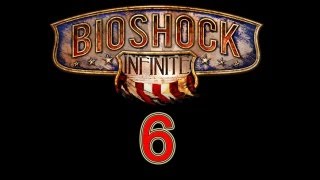 BioShock Infinite walkthrough part 6 lets play gameplay quotBioShock Infinite walkthrough part 1quot HD [upl. by Abita]