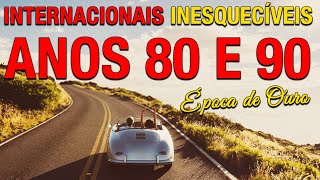 Músicas INESQUECÍVEIS Internacionais Anos 80 E 90 📀 ÉPOCA DE OURO 📀 Músicas Internacionais Antigas [upl. by Ayhdnas894]