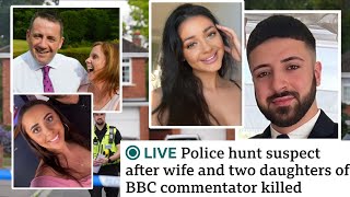 LIVE🔴 BREAKING Triple Murder of BBC Stars Family Mnhunt underway in Hertfordshire [upl. by Anselm]