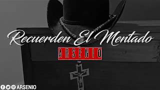 CANCION PARA ARIEL CAMACHO  Recuerden El Mentado  Arsenio Sarmiento Rap 2019 [upl. by Combes447]