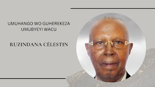 UMUHANGO WO GUHEREKEZA UMUBYEYI WACU RUZINDANA Célestin [upl. by Seymour435]