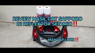 REVIEW‼ HASIL CAT SAPPORO DI REFLEKTOR LAMPU SEN MIO [upl. by Sachiko564]