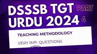 Dsssb tgt Urdu 2024TEACHING METHODOLOGY [upl. by Rammus765]