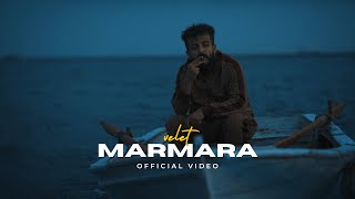 Velet  Marmara Official Video [upl. by Salmon]