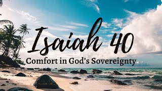 Scripture Reading of Isaiah 40 with Ocean Sounds [upl. by Akimaj596]