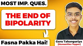 The End of Bipolarity Class 12 Political Science Most Important Questions  Fasna Pakka Hai [upl. by Naujal]