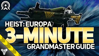 EUROPA HEIST BATTLEGROUNDS FARM  3Minute Grandmaster guide destiny2 walkthrough [upl. by Griffie]