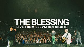 The Blessing  Live from Elevation Nights [upl. by Isabella]