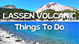 Lassen Volcanic National Park The BEST Things To Do [upl. by Athenian]