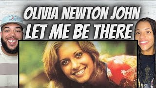 SO SWEET FIRST TIME HEARING Olivia Newton John  Let Me Be There REACTION [upl. by Frear]