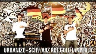 URBANIZE  Schwarz Rot Gold 2 WM Song prod ArrEss [upl. by Hamilah404]