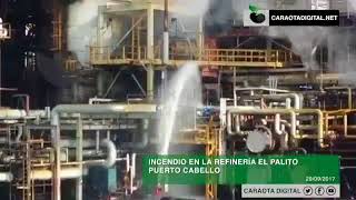 Incendio en la refinería El Palito [upl. by Gnap162]