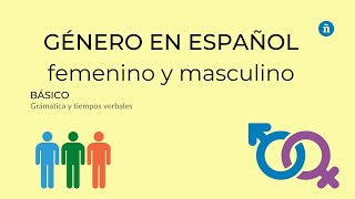 Femenino y masculino básico  Género en español ELEA1 [upl. by Screens453]