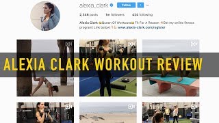 5 DAYS OF WORKING OUT WITH ALEXIA CLARK REVIEW [upl. by Inafit]