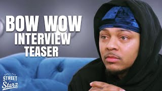 Teaser Bow Wow EXCLUSIVE RealLyfeStreetStarz Interview…Coming SoonEarly Access For Members [upl. by Connors994]