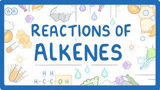 GCSE Chemistry  Addition Reactions of Alkenes 55 [upl. by Aer743]