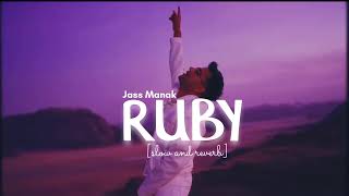 RUBY slow and reverb  Jass Manak  Late night talks  Addictedvibes [upl. by Goddord]