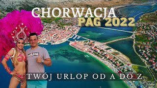 Chorwacja 2022WYSPA PAG Dojazd AutemCenyZwiedzanieHistoria Wakacje w Chorwacji MIASTO PAG 2022 [upl. by Vallo]