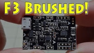 F3 Brushed Flight Controller Review [upl. by Alakcim899]