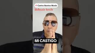 MI CASTIGO musica carlosbustos [upl. by Wellington65]