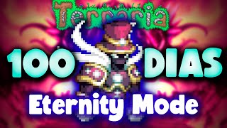 100 DIAS NO TERRARIA FARGOS ETERNITY MODE AO VIVO [upl. by Eninahs98]