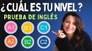 Descubre tu Nivel de Inglés en 15 Minutos con esta Prueba  A1 A2 B1 B2 C1 C2 CEFR English Levels [upl. by Uyerta]