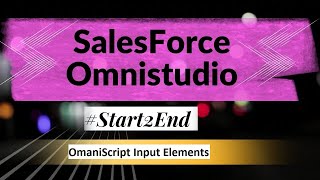 Omnistudio  Omniscript Text Text Area Date Input Elements Start2End 02 [upl. by Elon]