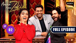 Stree के साथ Zakir की Masti  Aapka Apna Zakir  Ep 2  Full Episode  11 Aug 2024 [upl. by Philippa884]