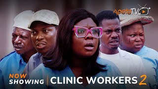 Clinic Workers 2  Latest Yoruba Movie 2024 Drama  Apa Tosin Olaniyan Opeyemi Jimoh Tosin Temi [upl. by Aviva]