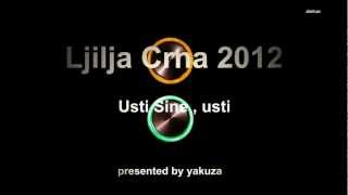 Ljilja Crna 2012 Usti sine [upl. by Aenotna897]