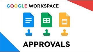 Google Workspace Approvals [upl. by Eynenihc]