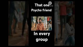 That one psycho friend in every group [upl. by Rushing]