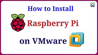 How to Install Raspberry Pi OS on VMware Workstation [upl. by Harl]