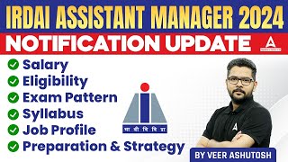 IRDAI Assistant Manager Notification 2024 Update  IRDAI Grade A Salary Exam Pattern Syllabus [upl. by Savinirs]