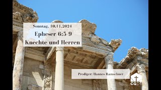 Predigt 10112024  Epheser 659  Knechte und Herren [upl. by Meagher]