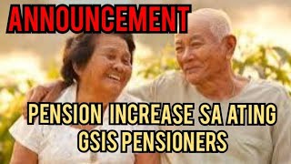 PENSION INCREASE SA GSIS PENSIONERS [upl. by Ortiz]