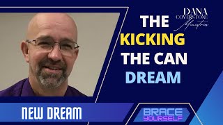 The Kicking The Can Dream by Dana Coverstone [upl. by Dionne626]