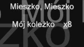 Grupa Operacyjna  Mieszko Mieszko tekst [upl. by Orvil]