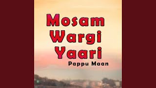 Mosam Wargi Yaari [upl. by Kieran]