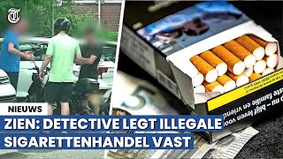 Verborgen camera zo werkt illegale sigarettenhandel [upl. by Eissel]