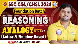 SSC CGL amp CHSL 2024 SSC CHSL Analogy Reasoning Class Foundation Batch Reasoning By Rohit Sir [upl. by Atilef]