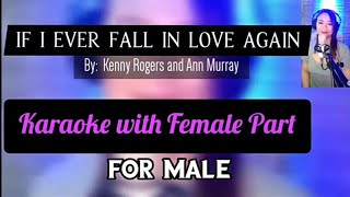 IF I EVER FALL IN LOVE AGAIN Karaoke with Female Part By Kenny Rogers amp Anne Murray [upl. by Jasmin94]