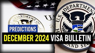 December 2024 Visa Bulletin Predictions  USCIS Latest Updates  US Immigration [upl. by Peonir474]