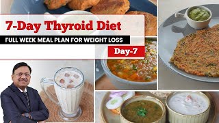 7Day Thyroid Diet Full Week Meal Plan for Weight Loss  RecipeDay7  SAAOL Zero Oil Cooking [upl. by Harbird]