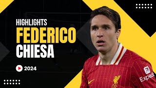 Federico Chiesa 2024  Highlights  ULTRA HD [upl. by Feinstein]