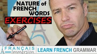 NATURE OF FRENCH WORDS EXERCISES  French Grammar Practice [upl. by Rhody]