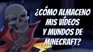 ¿Cómo almaceno mis vídeos y mundos de Minecraft  Unboxing Ep9 [upl. by Leoine]