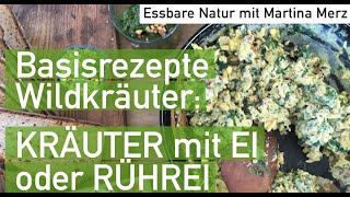 Rührei mit Wildkräutern – Wildkräuter mit Ei [upl. by Karolina722]