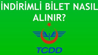 TCDD İndirimli Bilet Nasıl Alınır [upl. by Disharoon]