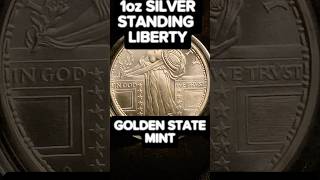 STANDING LIBERTY silver goldenstatemint preciousmetals [upl. by Elva]